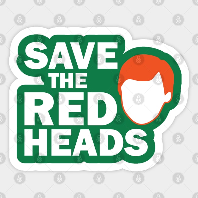 Save the Redheads Sticker by dtummine